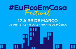 Festival Eu Fico em Casa